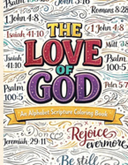 The Love Of God Coloring Book