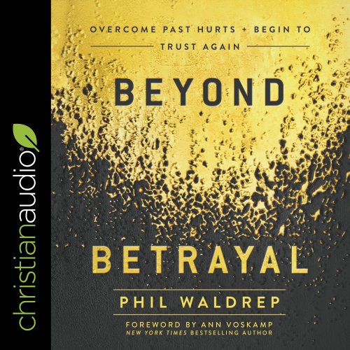 Beyond Betrayal