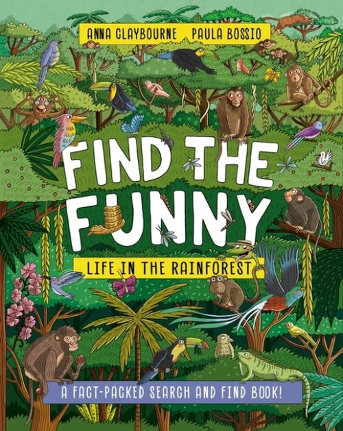 Find The Funny: Life In The Rainforest