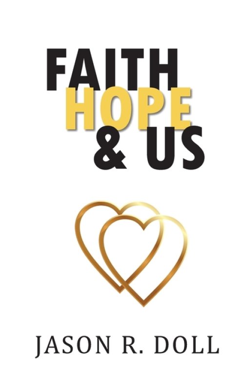 Faith, Hope & Us