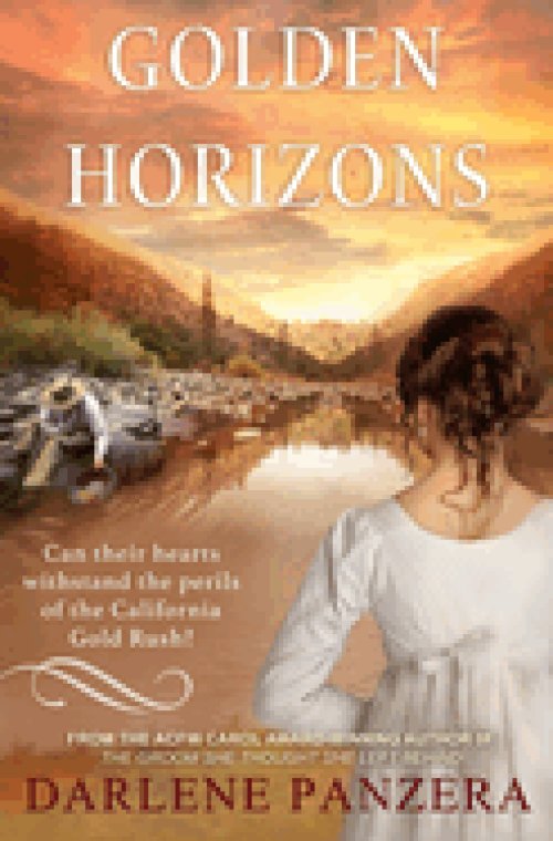 Golden Horizons: A California Gold Rush Christian Historical Romance (Novella)