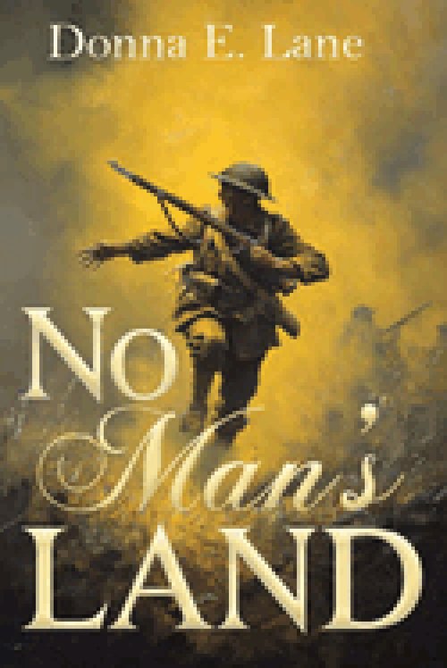 No Man's Land: This Hallowed Ground Book Three