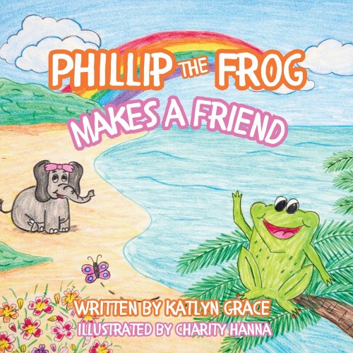 Phillip the Frog Makes a Friend