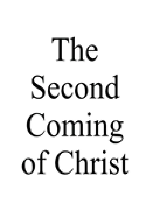 The Second Coming of Christ