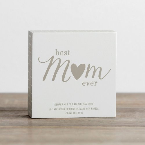Best Mom Ever - Wooden Plaque