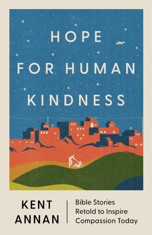 Hope for Human Kindness 