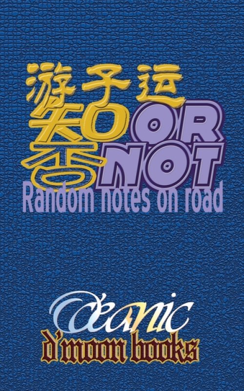 orNOT: Random Notes on Road