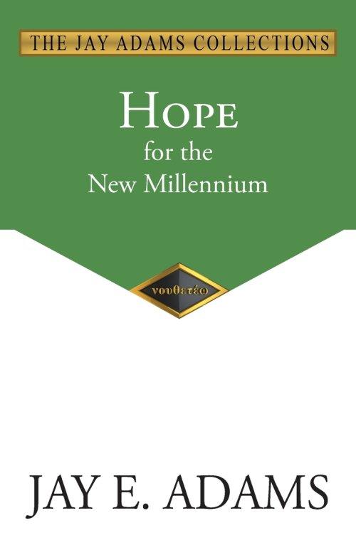 Hope for the New Millennium