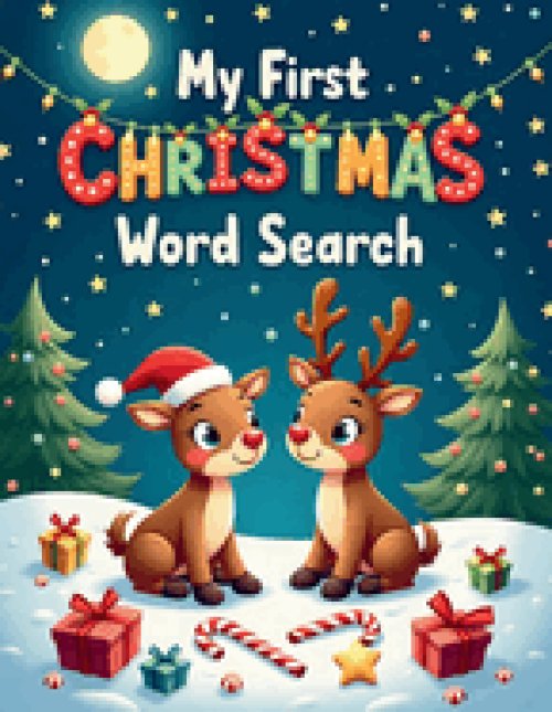 My First Christmas Word Search: 50 Simple and Festive Puzzles for Early Readers plus 10 Bonus Coloring Pages!