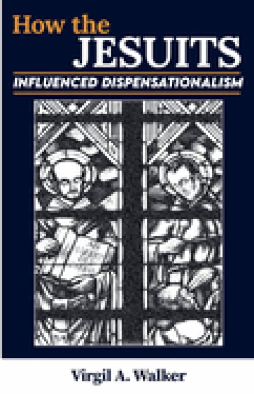How the Jesuits Influenced Dispensationalism