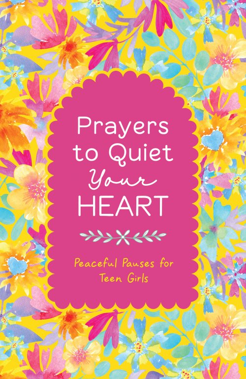 Prayers to Quiet Your Heart