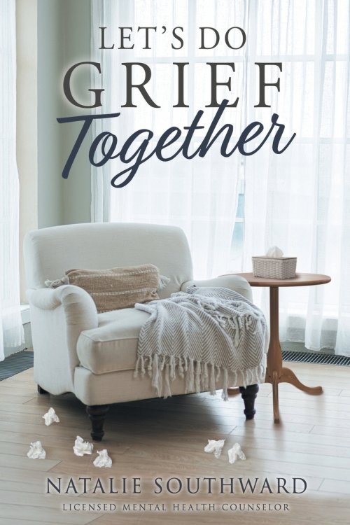 Let's Do Grief Together