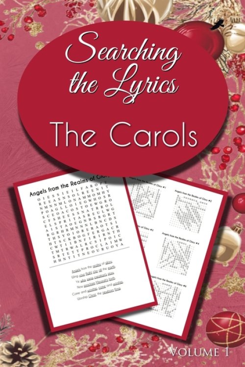 Searching The Lyrics: The Carols, Volume 1