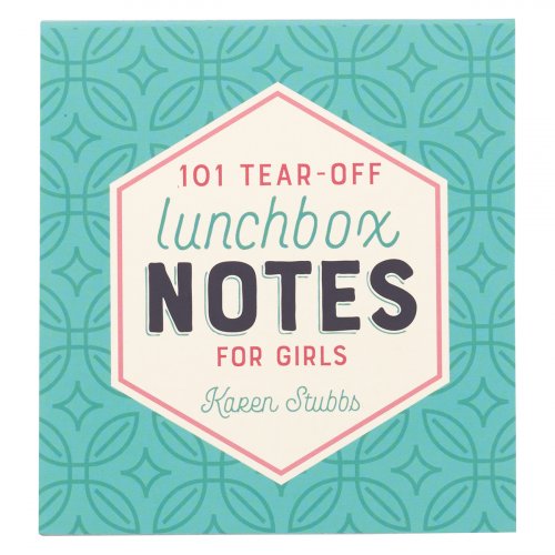 101 Lunchbox Notes for Girls