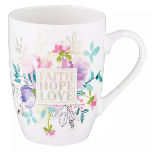 Faith Hope Love 1 Corinthians 13:13 Floral Ceramic Mug