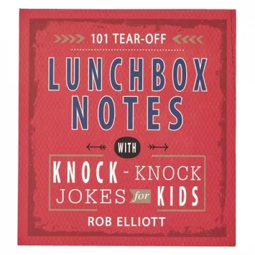 101 Lunchbox Notes Knock-Knock Jokes