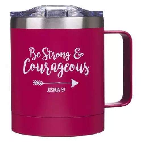 Be Strong & Courageous Stainless Steel Magenta Mug
