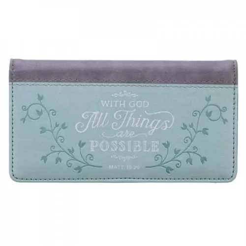 Checkbook Wallet Teal/Gray All Things are Possible Matt. 19:26