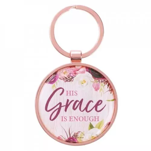 Keychain in Tin His Grace Is Enough 2 Cor. 12:9