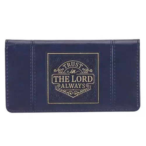 Checkbook Wallet Navy Trust in the Lord Isa. 26:4