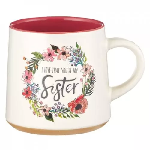 I Love That You're My Sister Ecclesiastes 4:9 Ceramic Bible Verse Coffee Mug  Floral Rustic Pink & Ivory Cup for Coffee/Tea, Dishwasher Microwave Safe, 14oz
