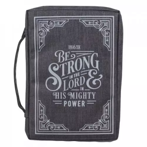 Large "Strong in The Lord" Ephesians 6:10, Gray Canvas Bible Cover