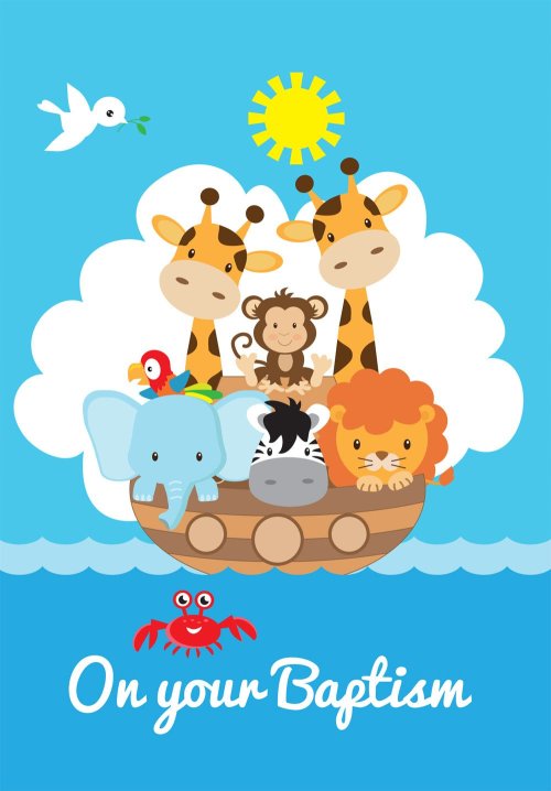 On Your Baptism - Noah's Ark