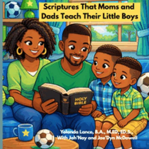 Scriptures That Moms and Dads Teach Their Little Boys