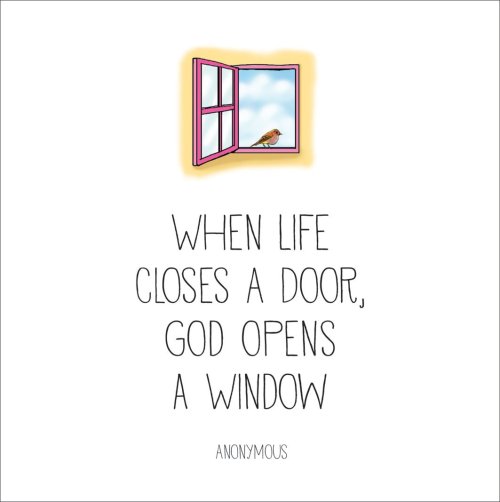Window - When Life Closes A Door