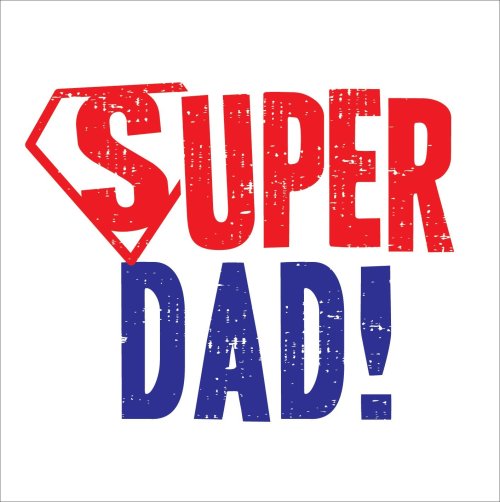 Fathers Days Super Dad