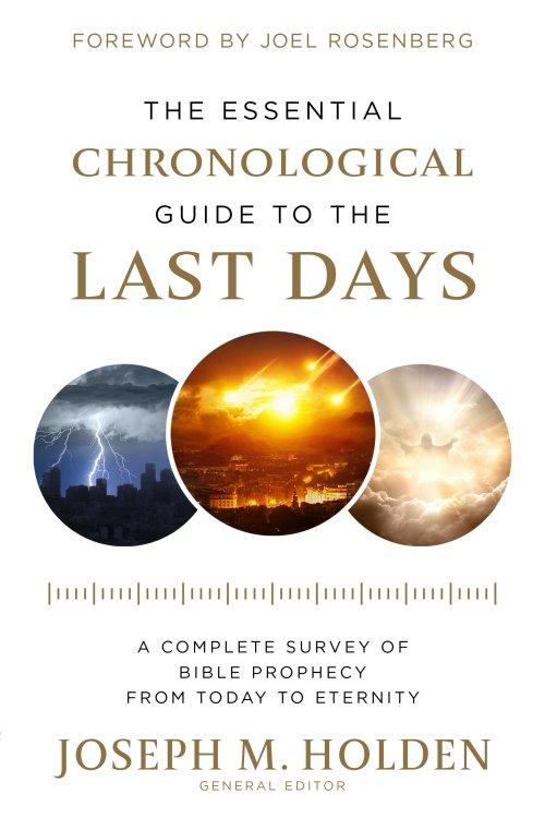 Essential Chronological Guide to the Last Days