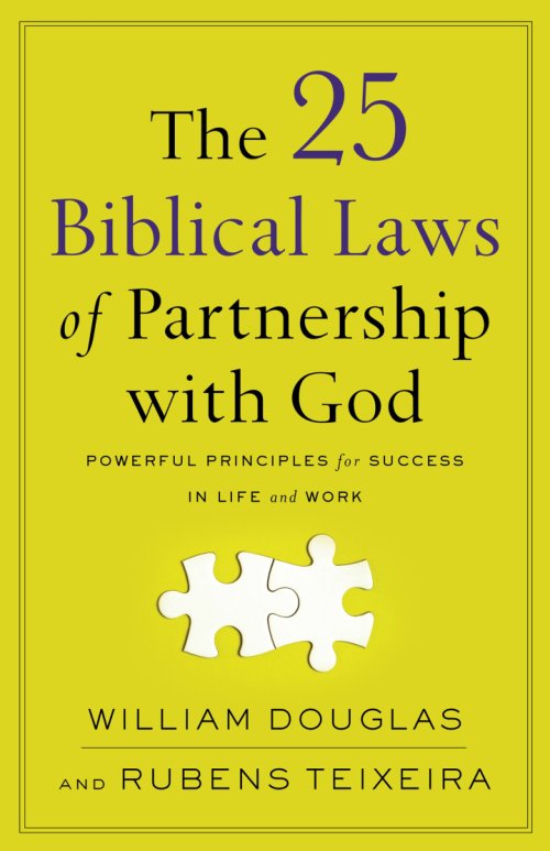The 25 Biblical Laws of Partnership with God