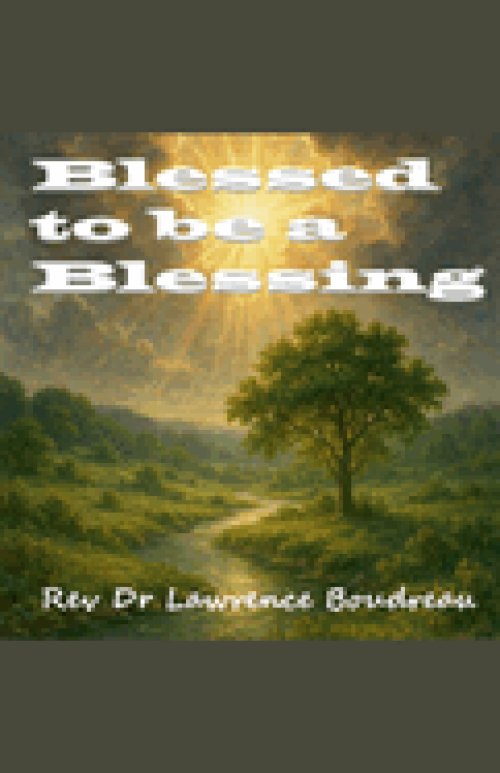 Blessed to be a Blessing