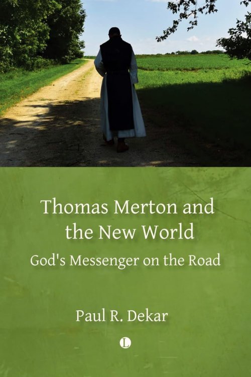 Thomas Merton And The New World