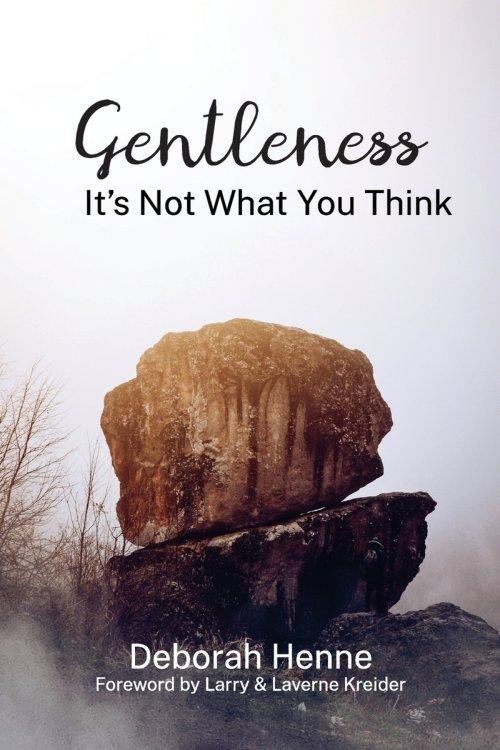 Gentleness: It's Not What You Think