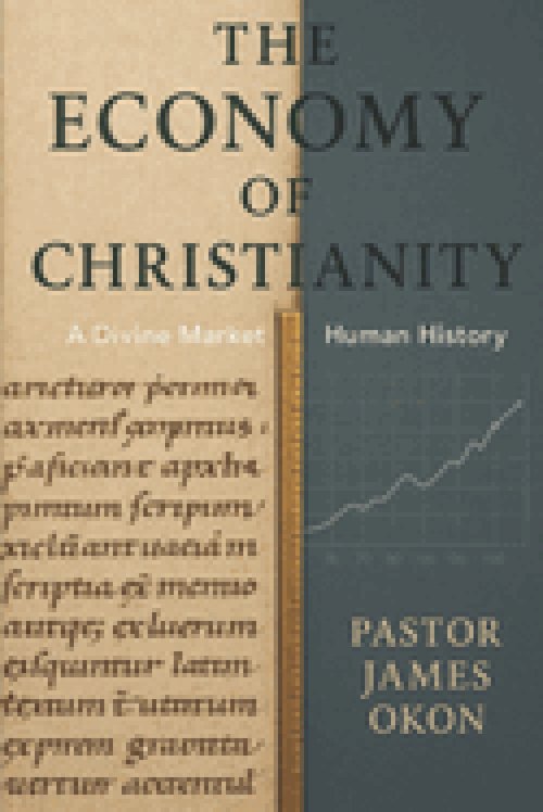 THE ECONOMY OF CHRISTIANITY: A Divine Market in Human History