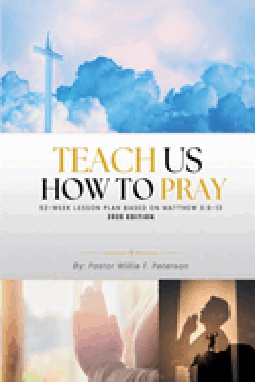 Teach Us How to Pray - 2026 Edition