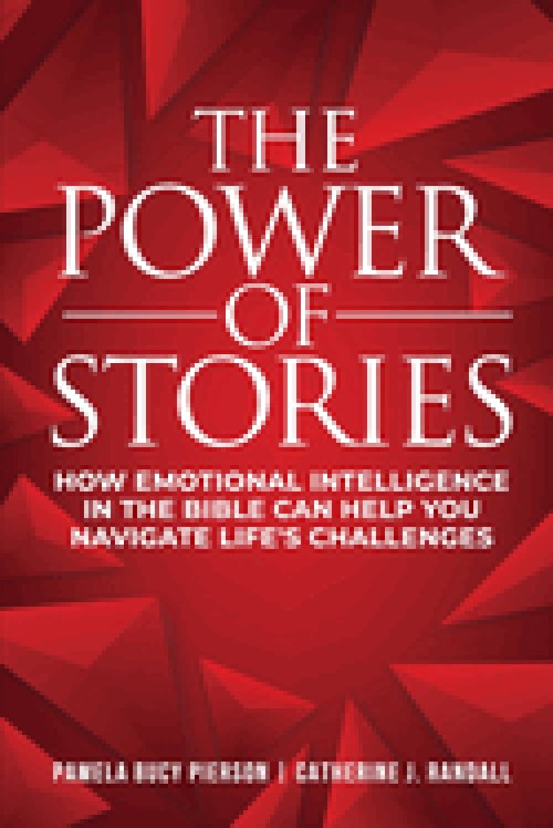 The Power of Stories: How Emotional Intelligence in the Bible Can Help You Navigate Life's Challenges