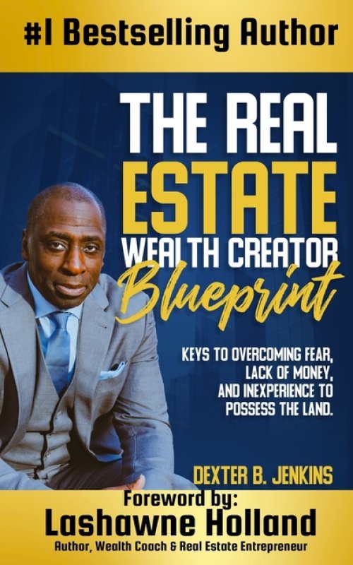 The Real Estate Wealth Creator Blueprint