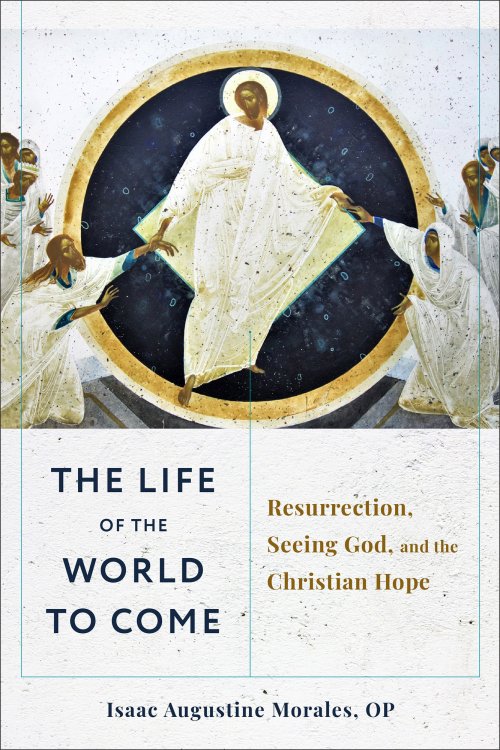 The Life of the World to Come