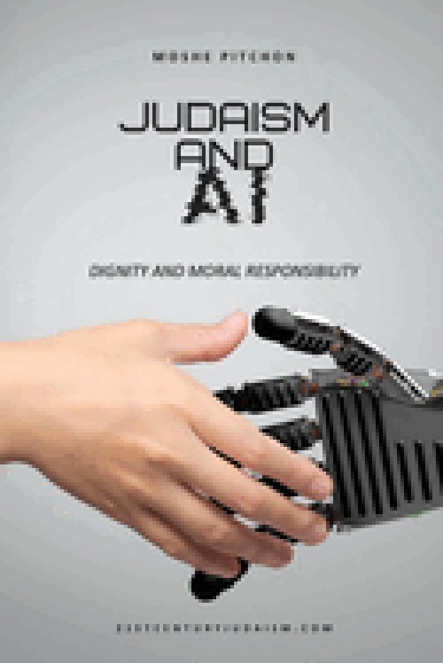 Judaism and AI: Dignity and Moral Responsibility