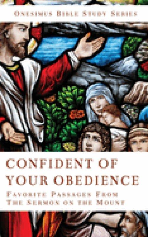 Confidence of Your Obedience