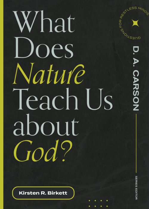 What Does Nature Teach Us about God? ()