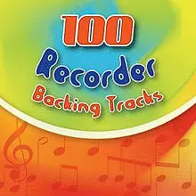 100 Recorder Backing Tracks