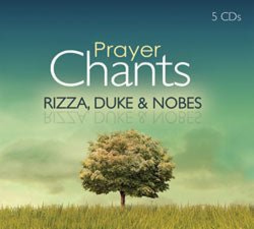 Prayer Chants - Rizza, Duke & Nobes