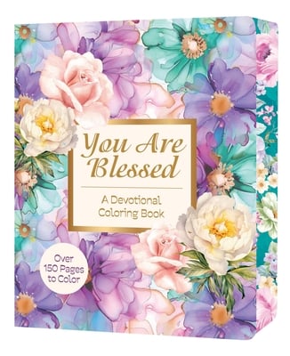 You Are Blessed : A Devotional Coloring Book