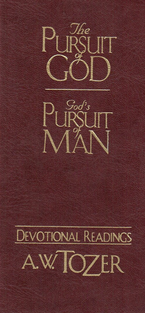 The Pursuit of God / God's Pursuit of Man Devotional