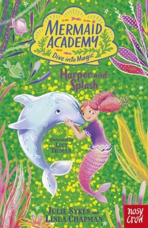 Mermaid Academy: Harper And Splash