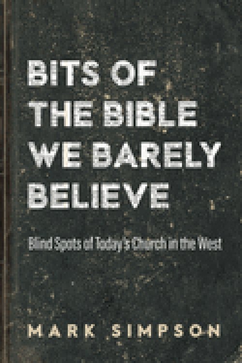 Bits of the Bible We Barely Believe