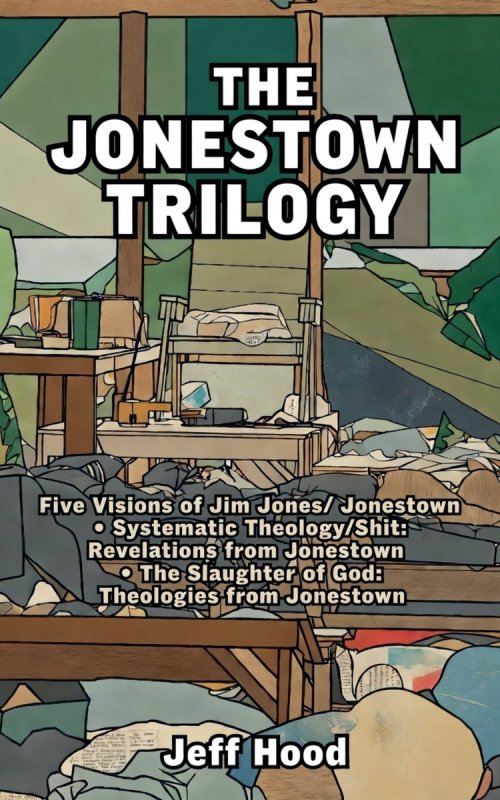 The Jonestown Trilogy